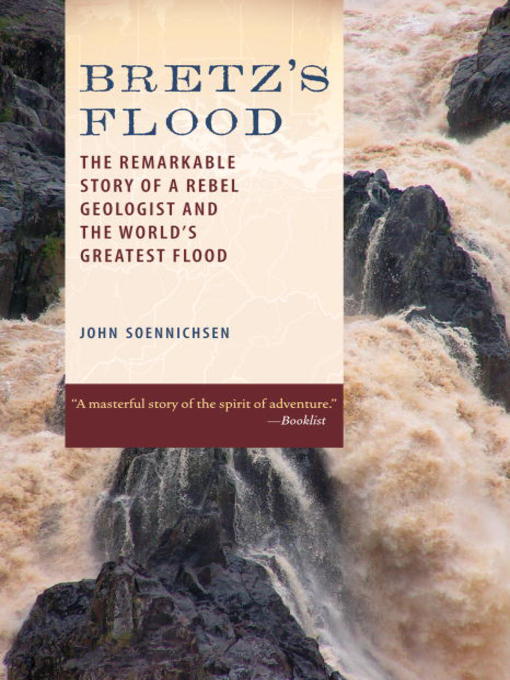 Title details for Bretz's Flood by John Soennichsen - Available